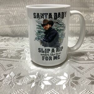 Mug Rip Yellowstone Santa Baby Slip A Rip under the tree For Me Christmas